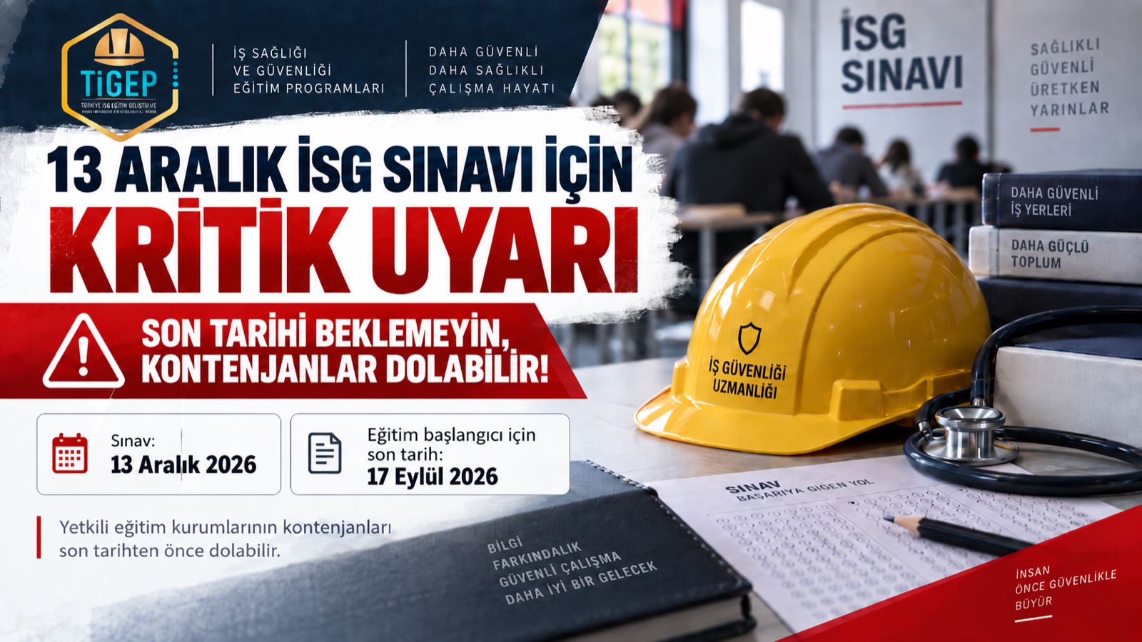 TİGEP'ten 13 Aralık İSG sınavı için kritik uyarı